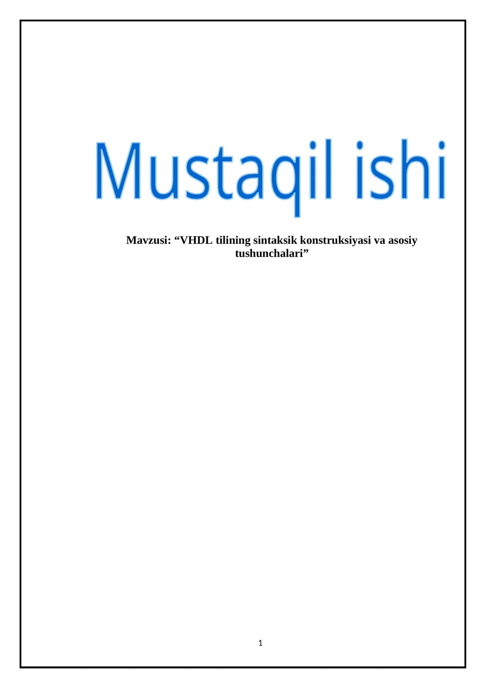 “VHDL tilining sintaksik konstruksiyasi va asosiy tushunchalari” 1
