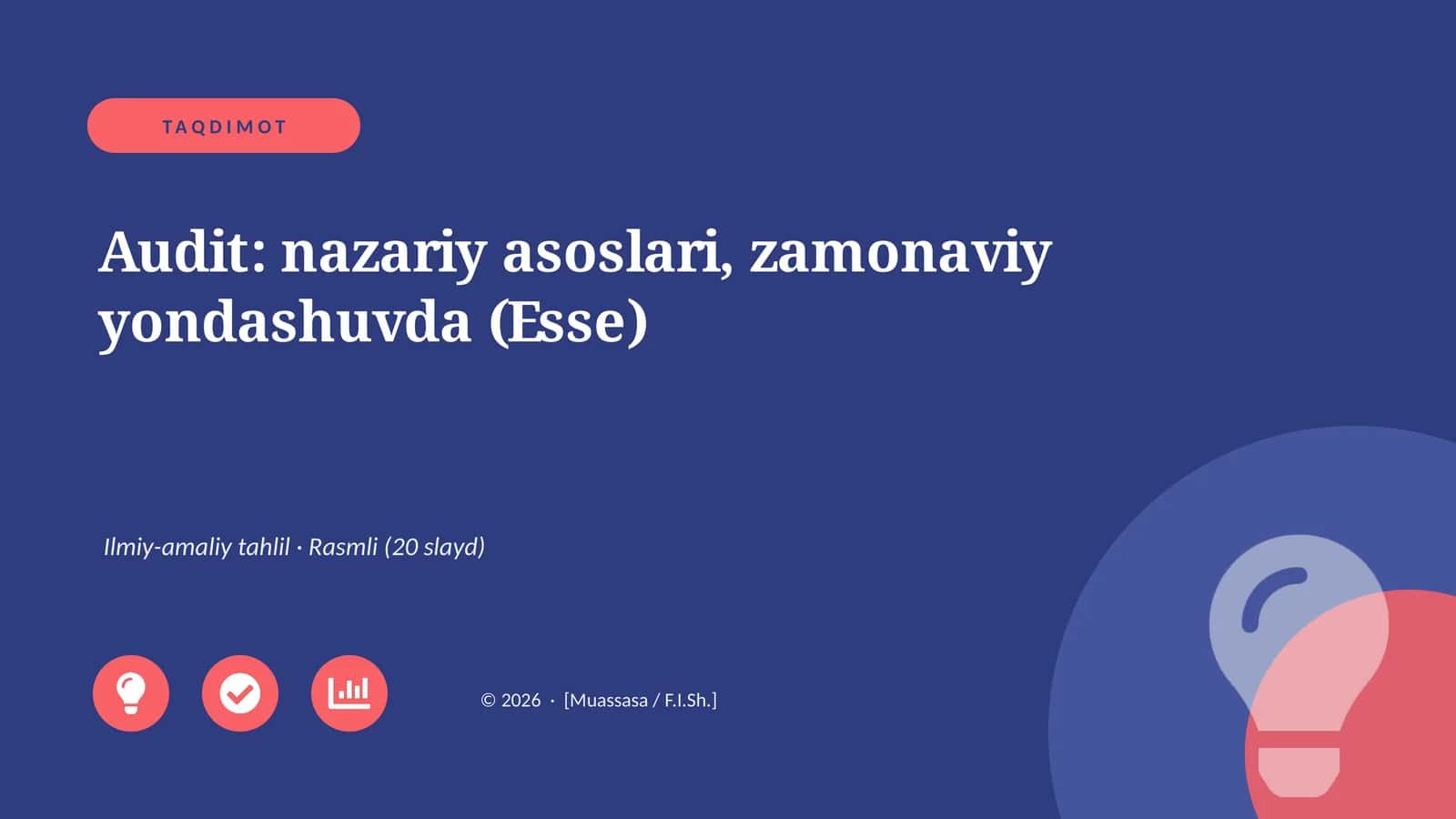Audit: nazariy asoslari, zamonaviy yondashuvda (Esse) 1