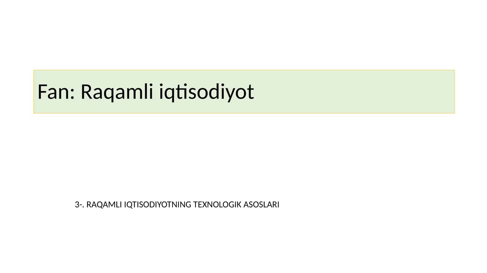 Raqamli iqtisodiyot 1