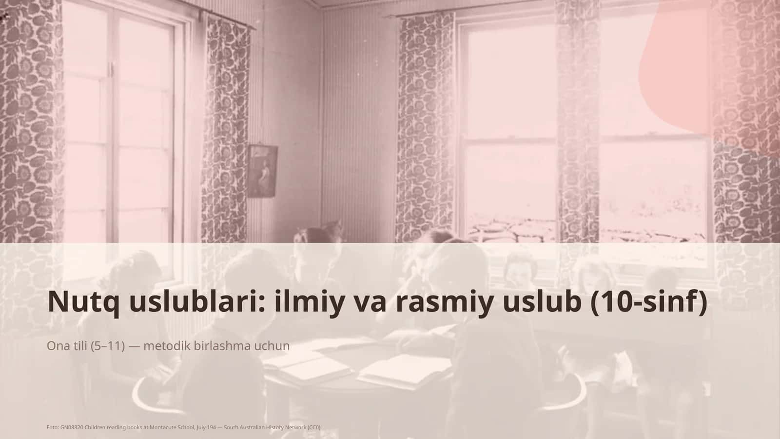 Nutq uslublari: ilmiy va rasmiy uslub (10-sinf) 1