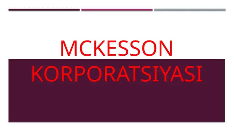 McKessonKorporatsiyasi 1