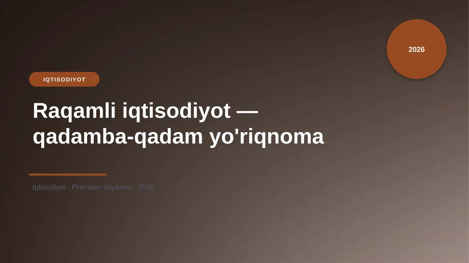 Raqamli iqtisodiyot — qadamba-qadam yo'riqnoma 1