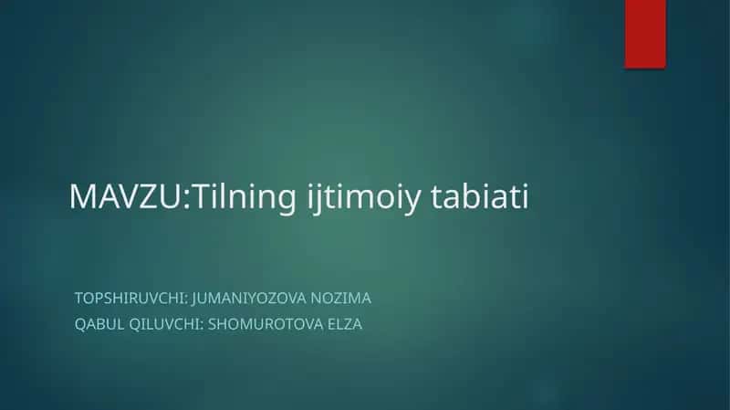 Tilning ijtimoiy tabiati 1