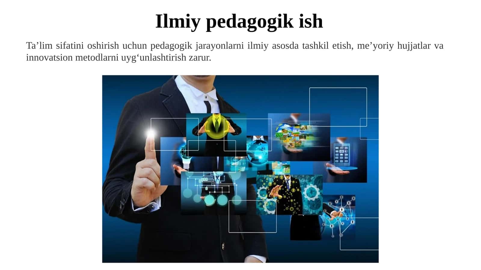 Ta’lim sifatini oshirish uchun pedagogik jarayonlarni ilmiy asosda tashkil etish 1
