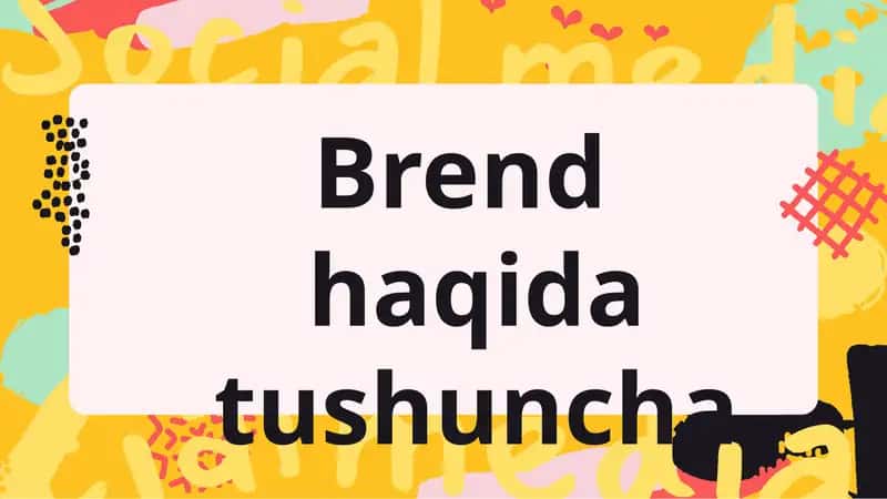 Brend haqida tushuncha 1