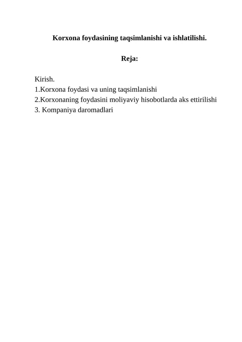 Korxona foydasining taqsimlanishi va ishlatilishi 1