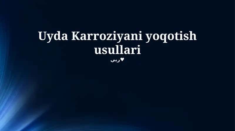 Uyda Karroziyani yoqotish usullari 1