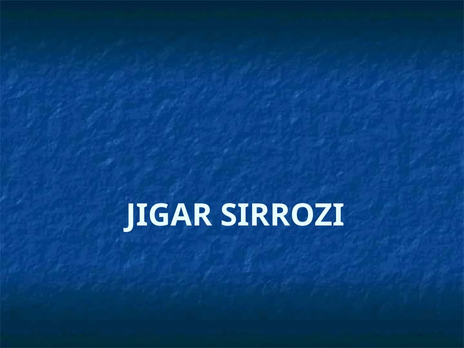 JIGAR SERROZI 1