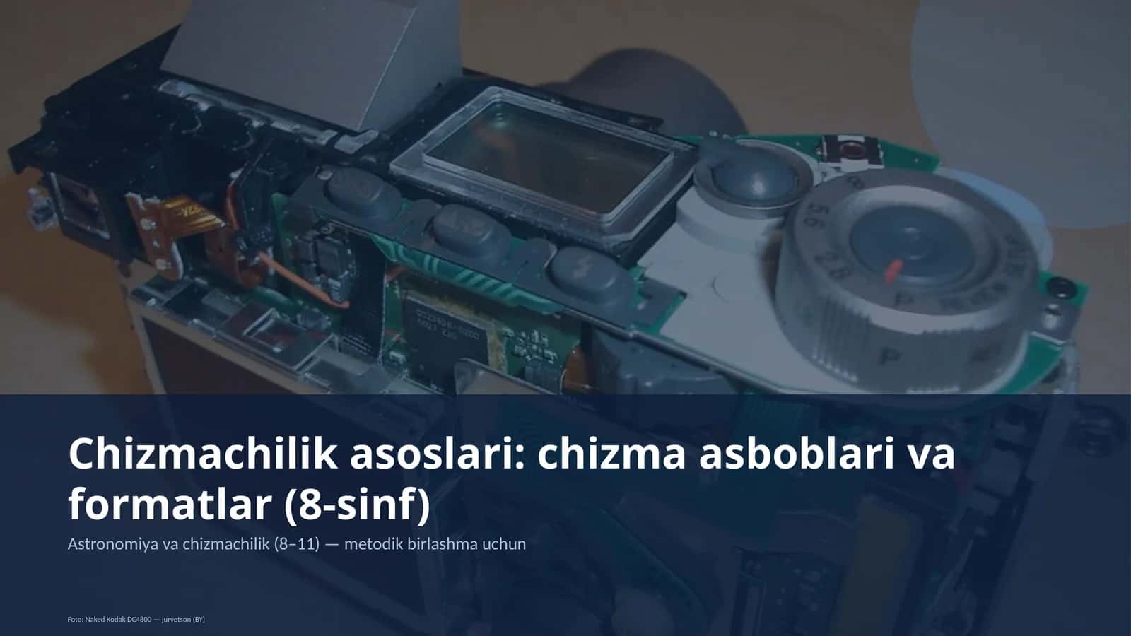 Chizmachilik asoslari: chizma asboblari va formatlar (8-sinf) 1