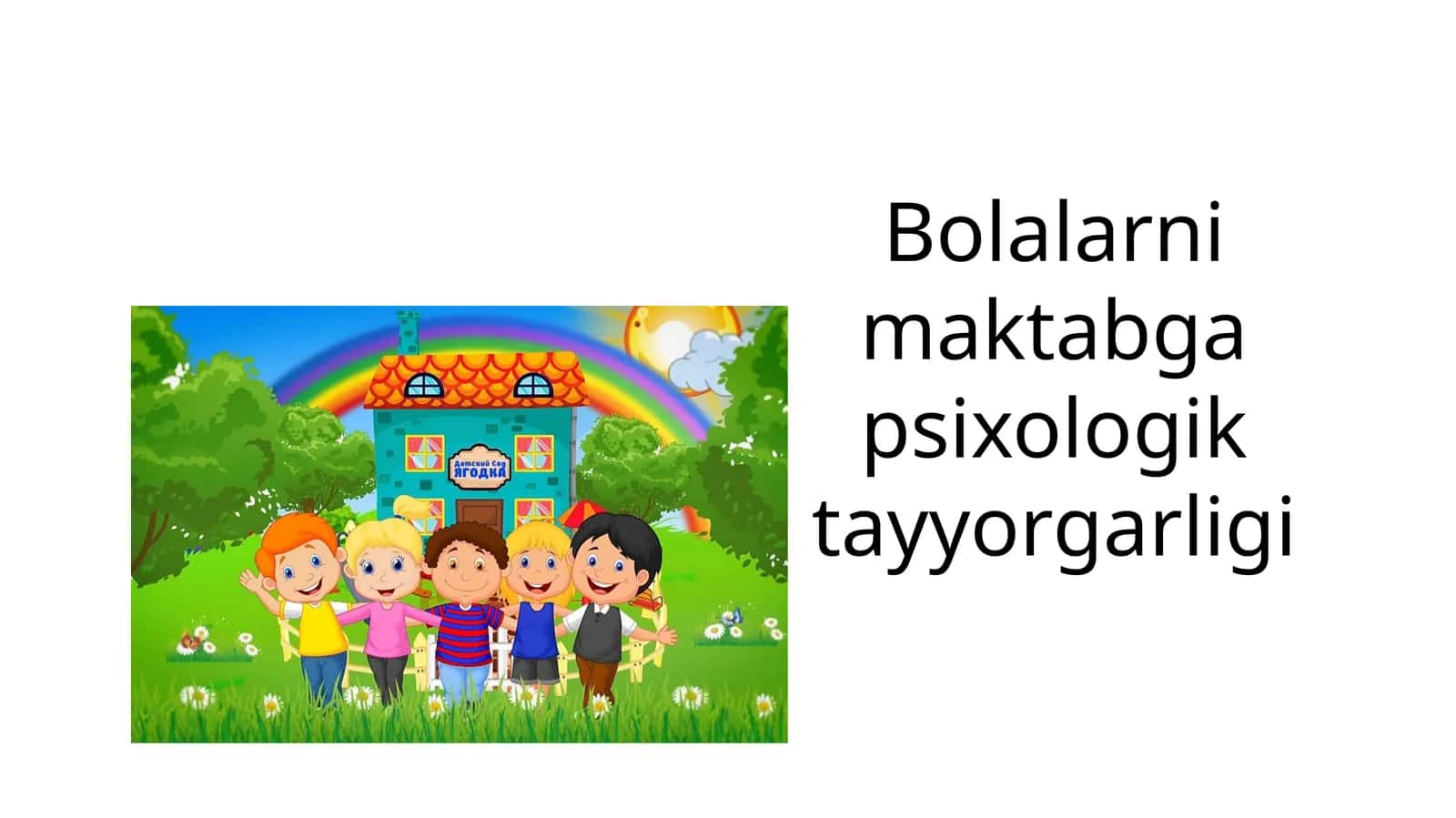 Bolalarni maktabga psixologik tayyorgarligi 1