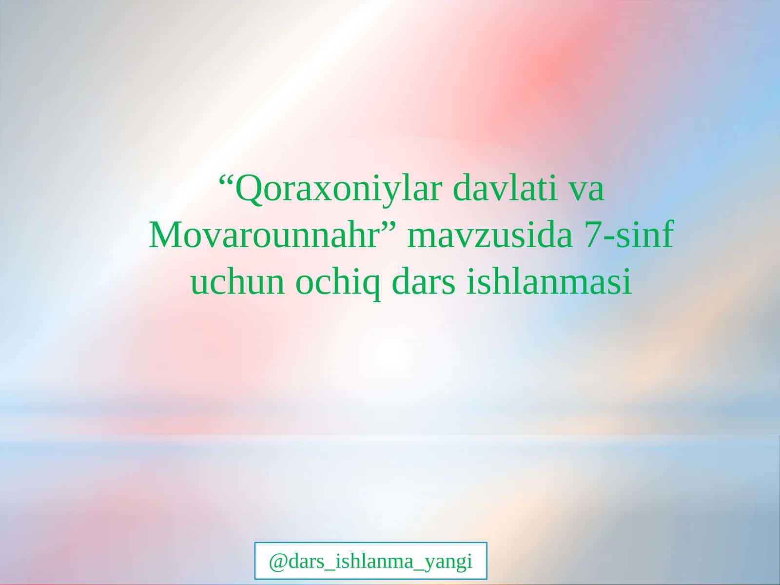 Qoraxoniylar Davlati va Movarounnahr 1