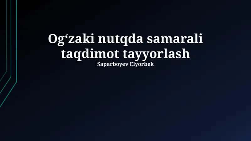 Samarali Og'zaki Taqdimot Tayyorlash 1