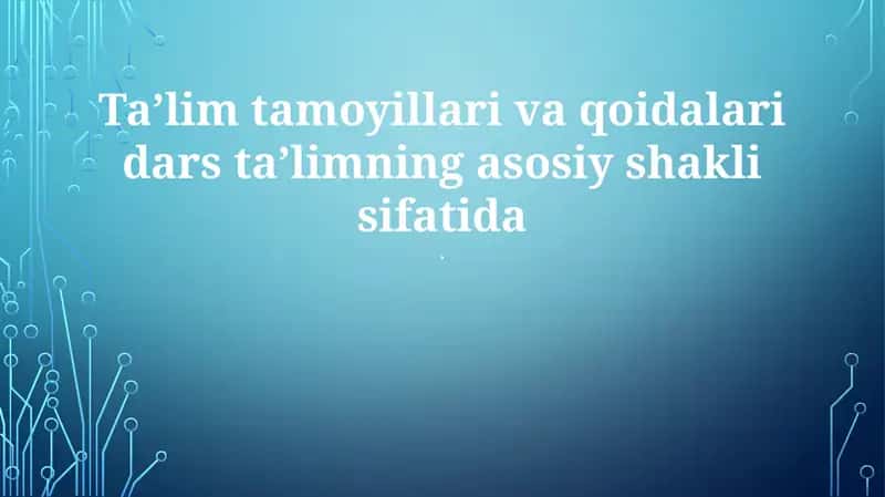 O'qitish printsiplari 1