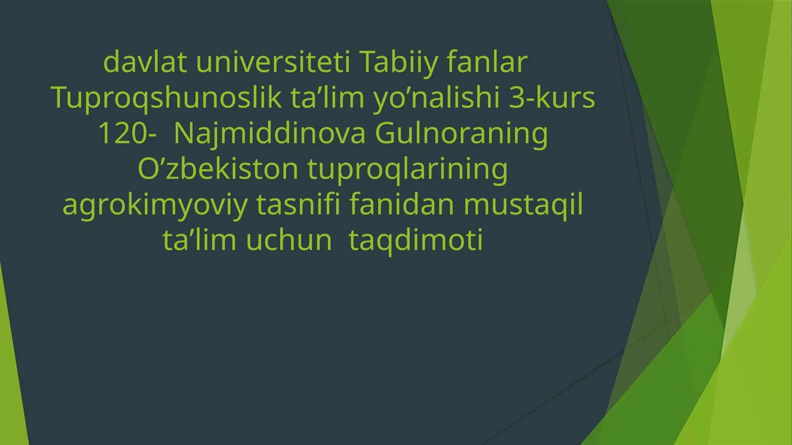 Najmiddinova Gulnora - Tuproqshunoslik ta’limi 1