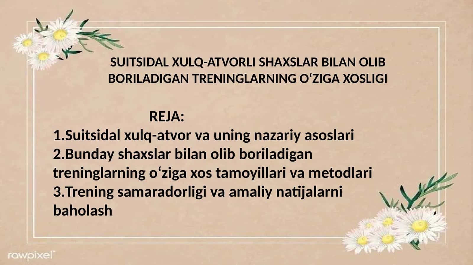 SUITSIDAL XULQ-ATVORLI SHAXSLAR BILAN OLIB BORILADIGAN TRENINGLARNING O‘ZIGA XOSLIGI 1