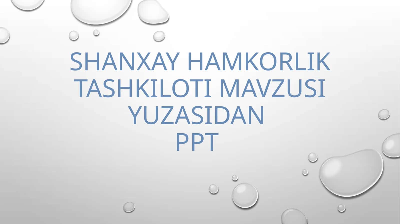 Shanxay hamkorlik tashkiloti mavzusi 1
