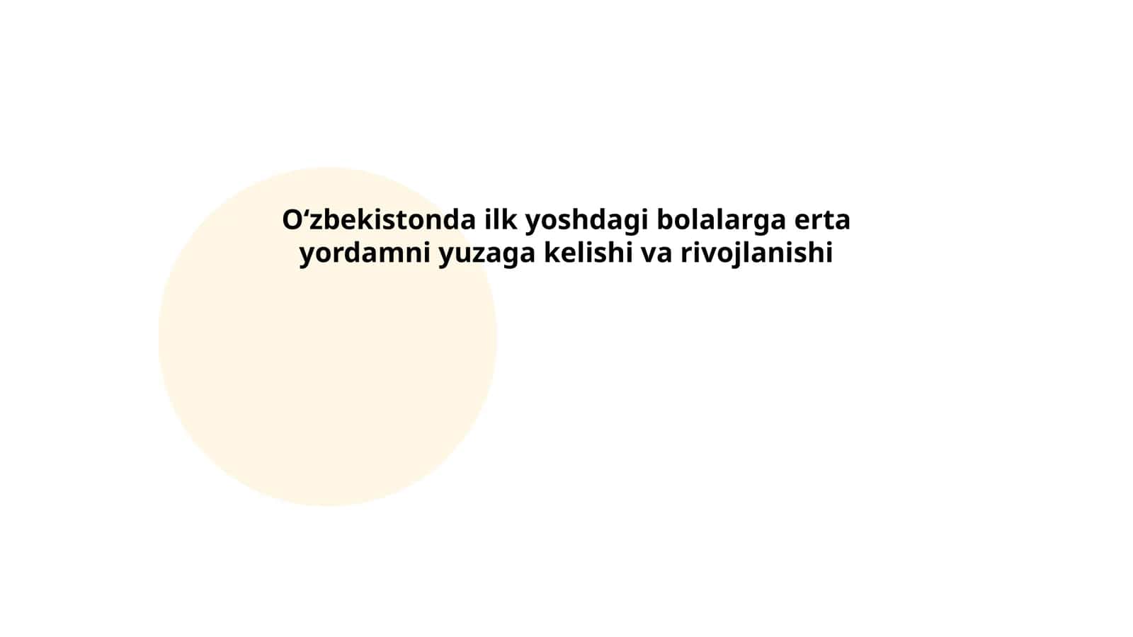 Oʻzbekistonda ilk yoshdagi bolalarga erta yordamni yuzaga kelishi va rivojlanishi 1