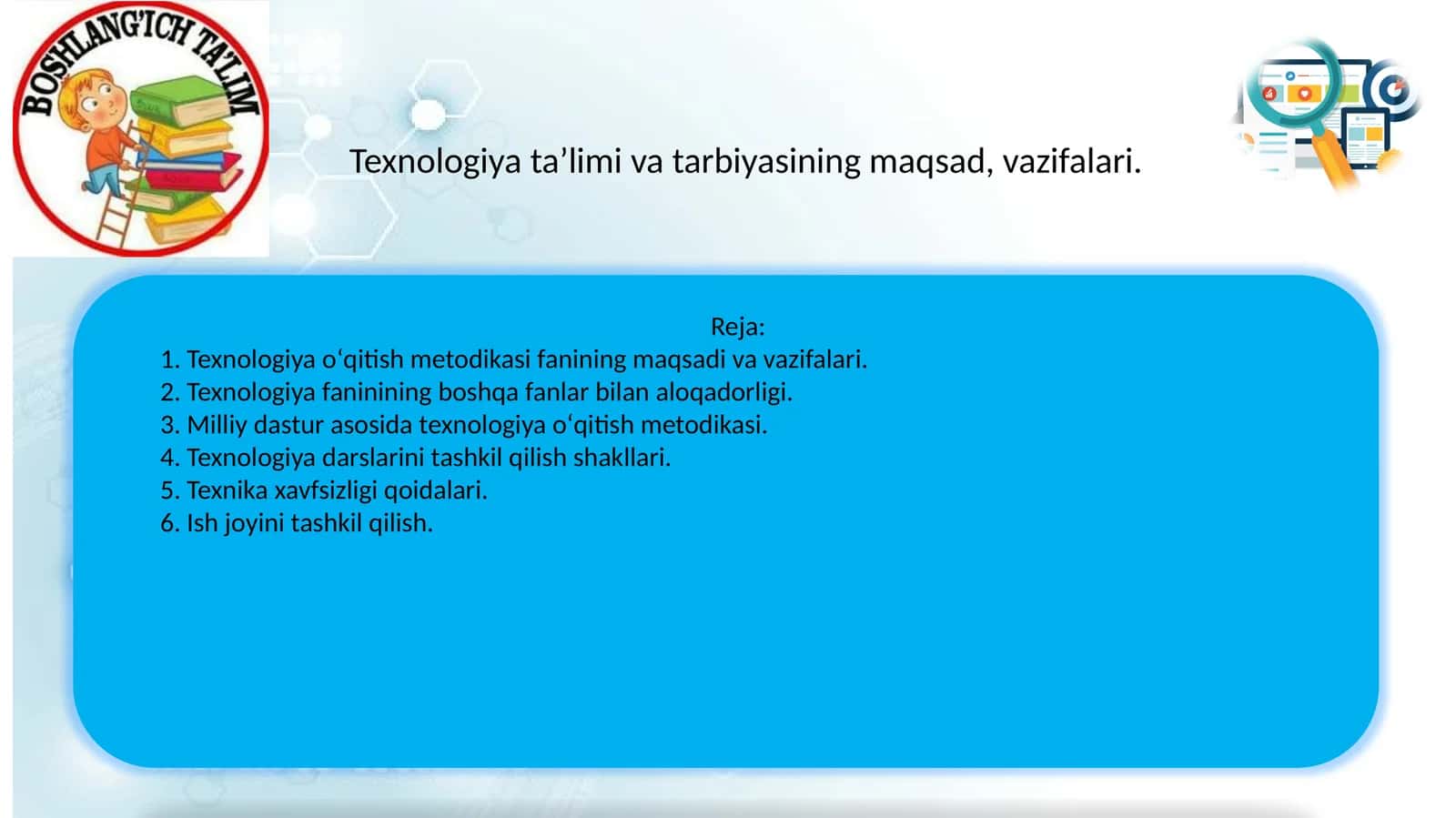Texnologiya ta’limi va tarbiyasining maqsad, vazifalari 1