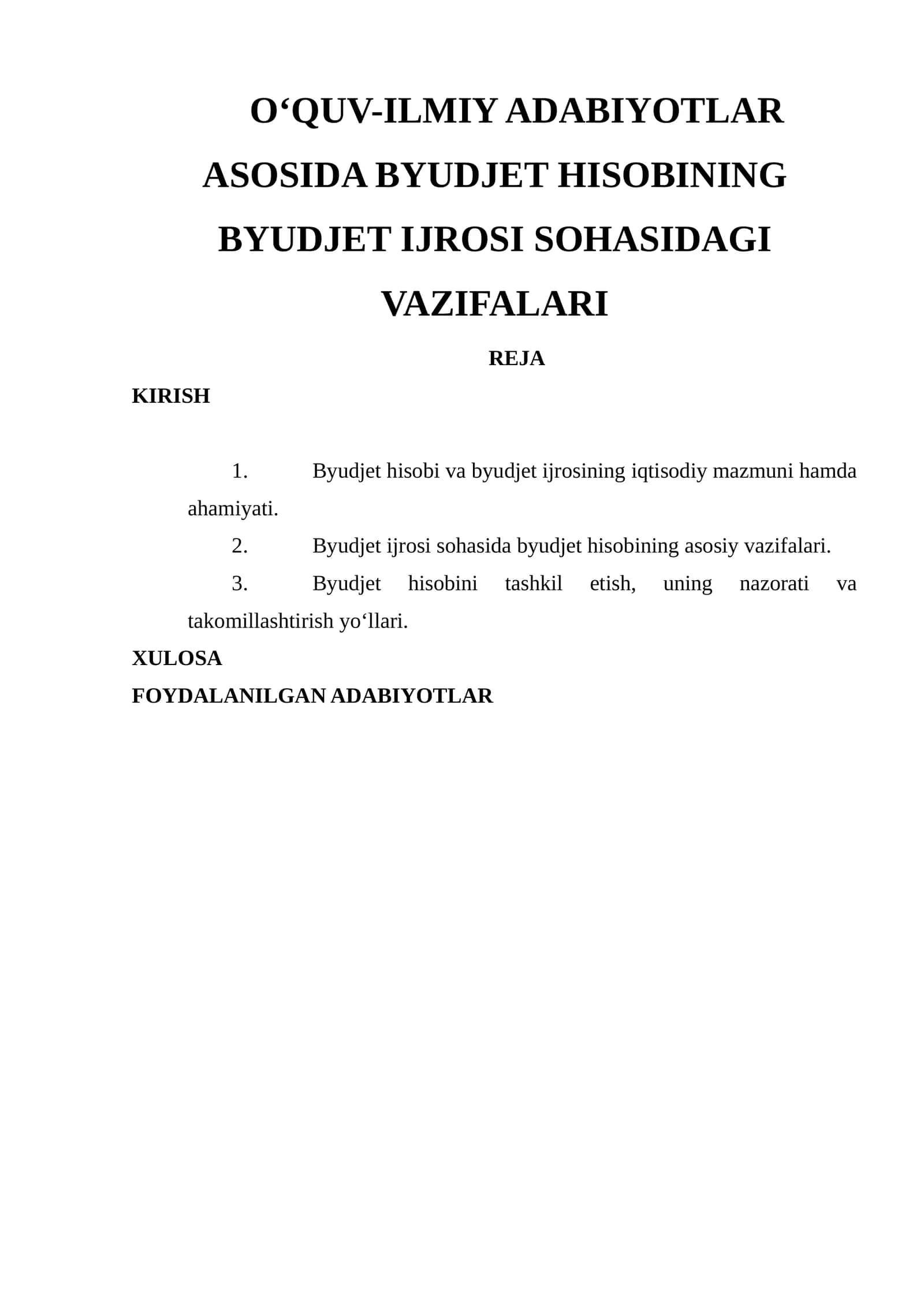 O‘QUV-ILMIY ADABIYOTLAR ASOSIDA BYUDJET HISOBINING BYUDJET IJROSI SOHASIDAGI VAZIFALARI 1