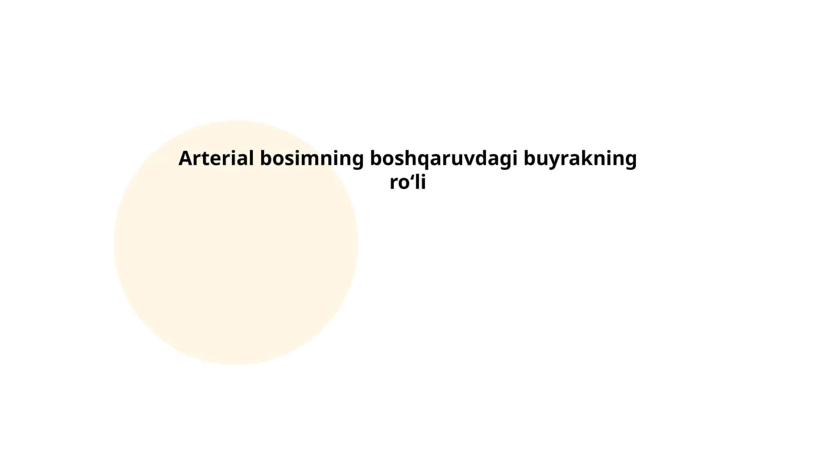Arterial bosimning boshqaruvdagi buyrakning roʻli 1