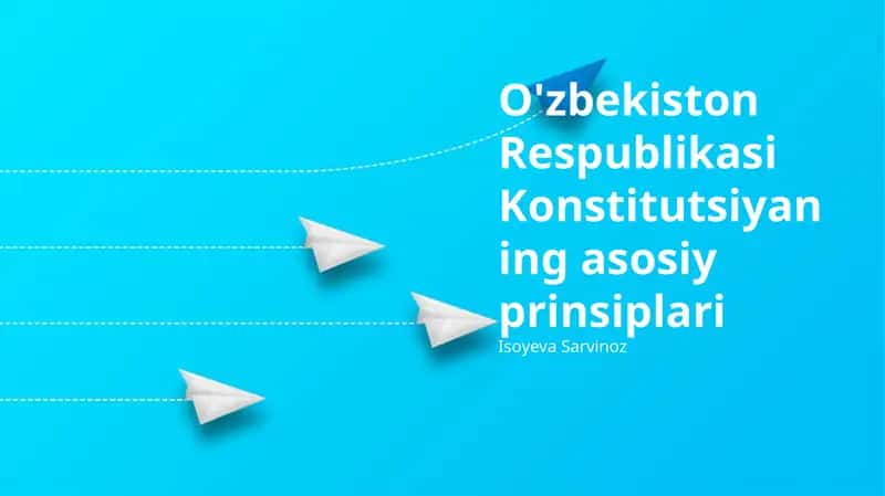 Konstitutsiyaning asosiy prinsiplari 1