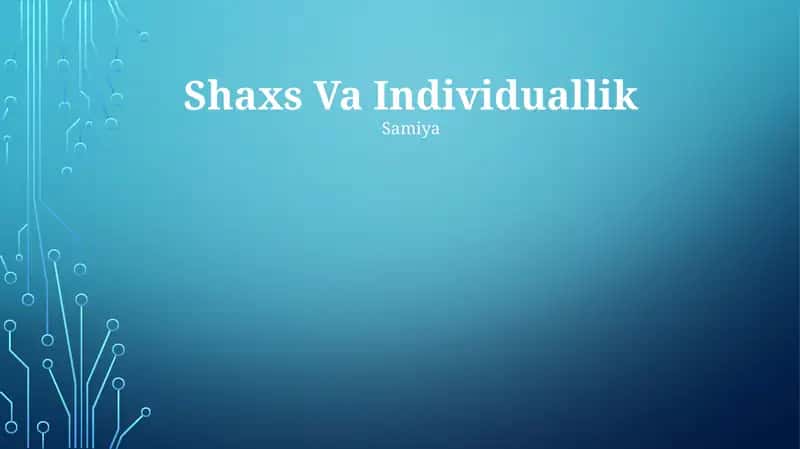 Shaxs Va Individuallik 1