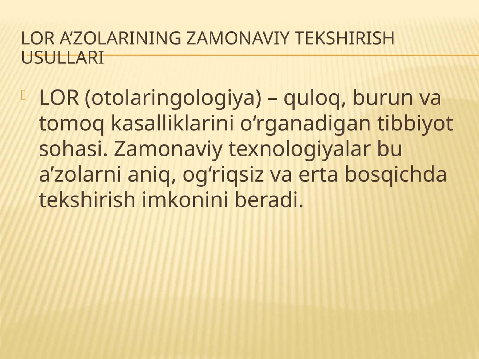 LOR a’zolarining zamonaviy tekshirish usullari 1