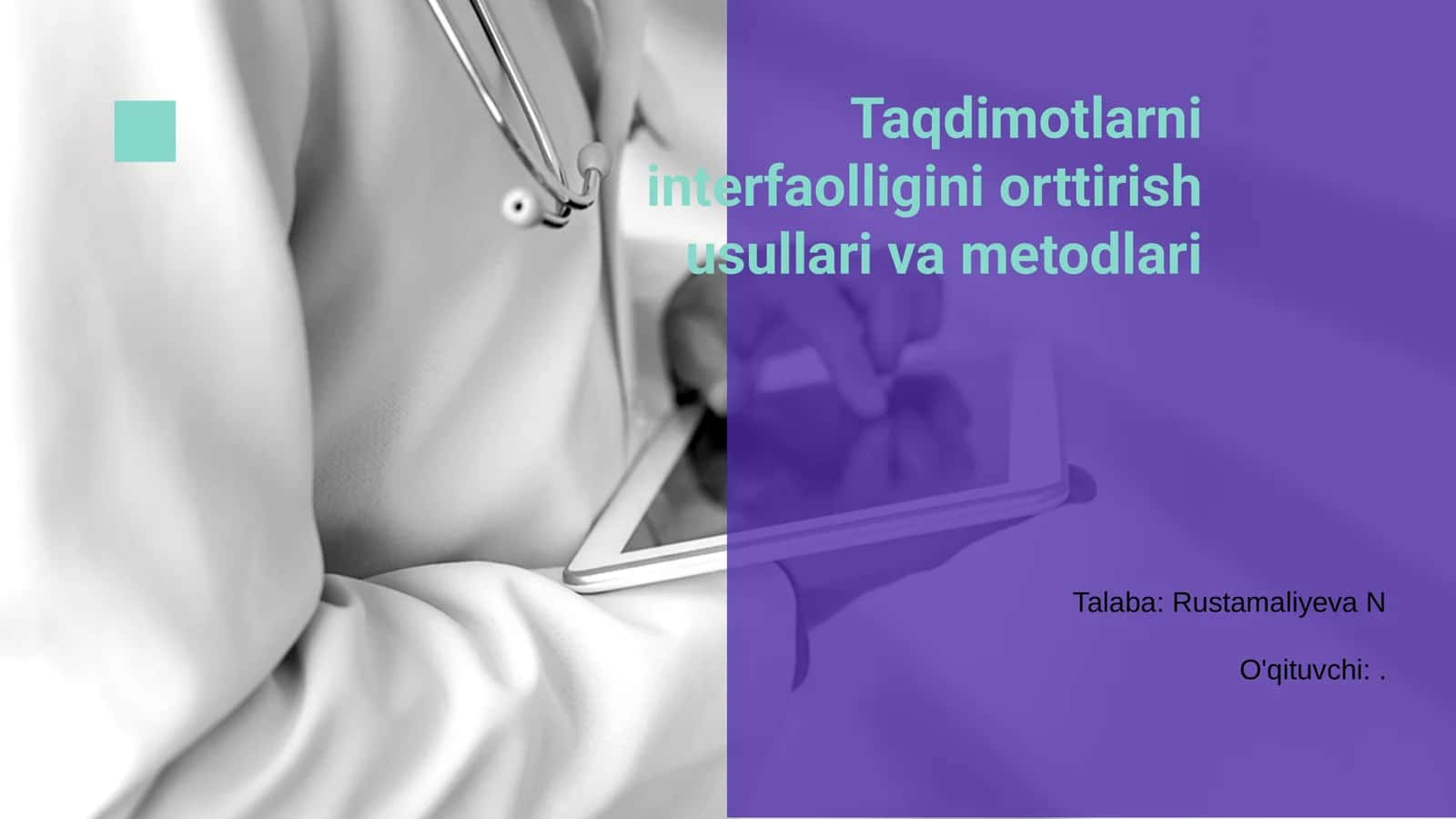 Taqdimotlarni interfaolligini orttirish usullari va metodlari 1