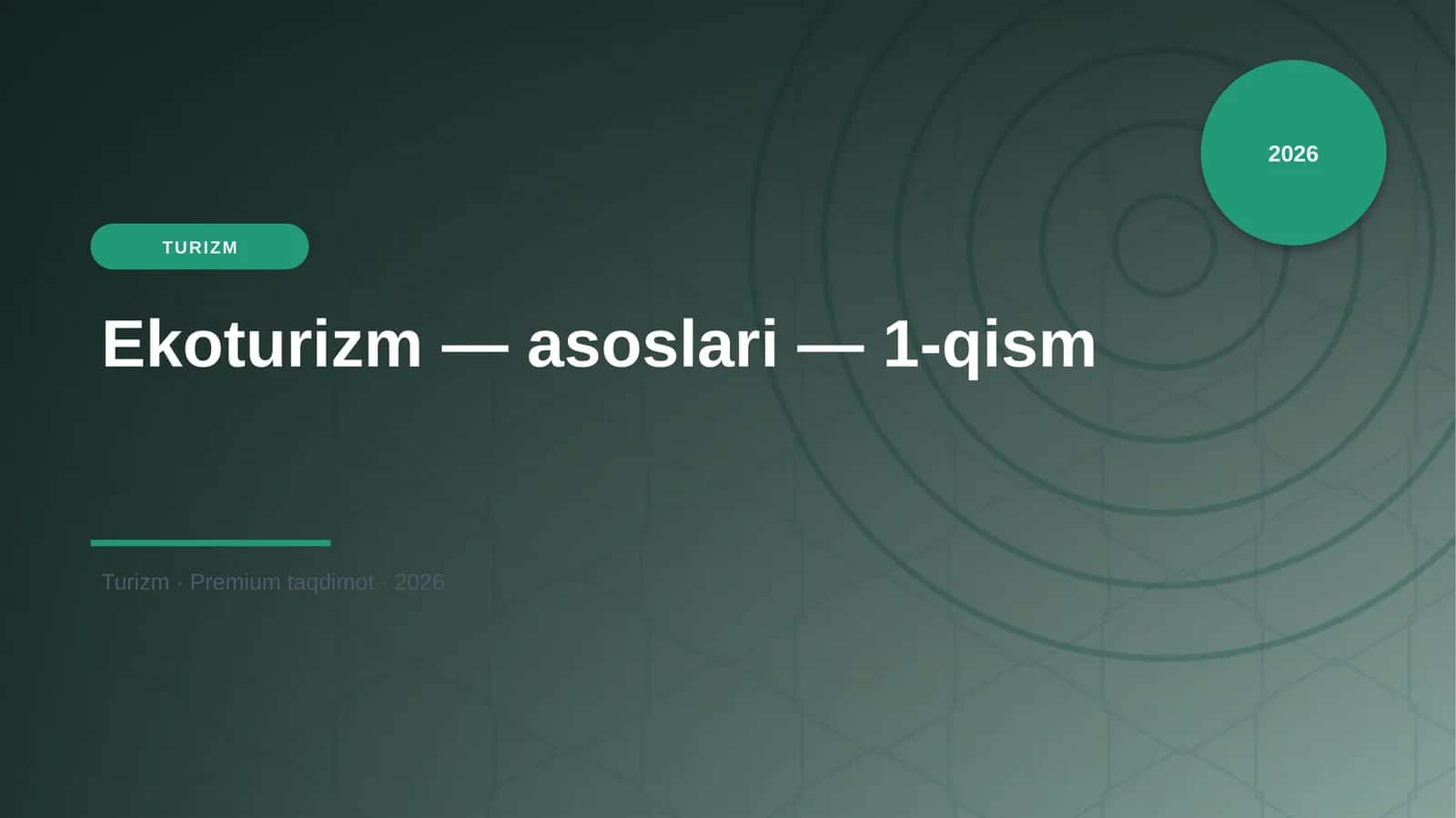 Ekoturizm — asoslari — 1-qism 1
