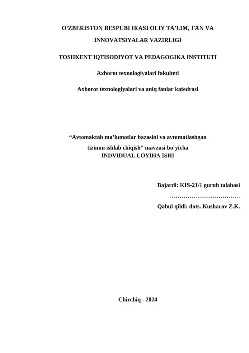 Avtomaktab ma’lumotlar bazasini va avtomatlashgan tizimni ishlab chiqish 1