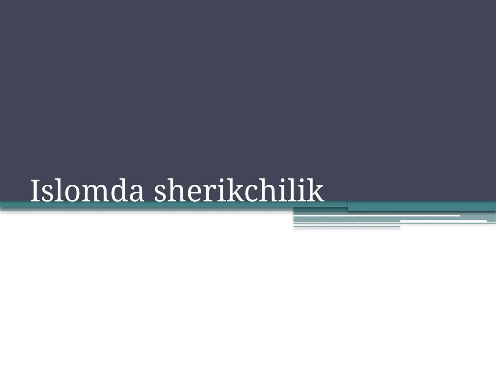 Islomdasherikchilik 1