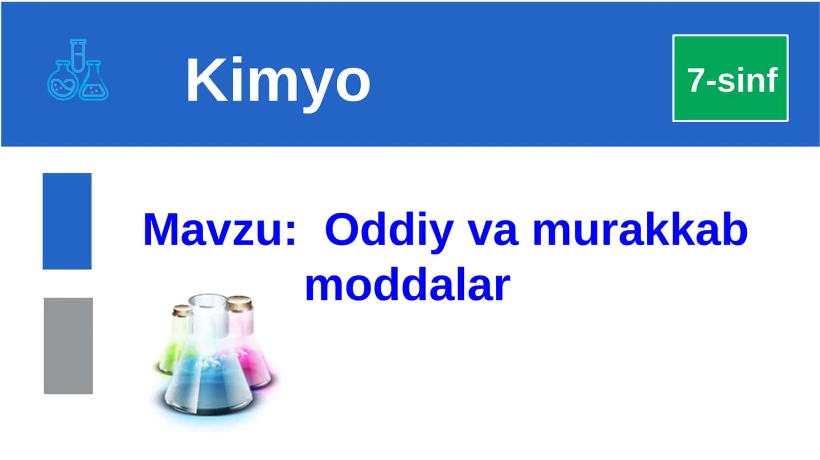 Oddiy va murakkab moddalar 1
