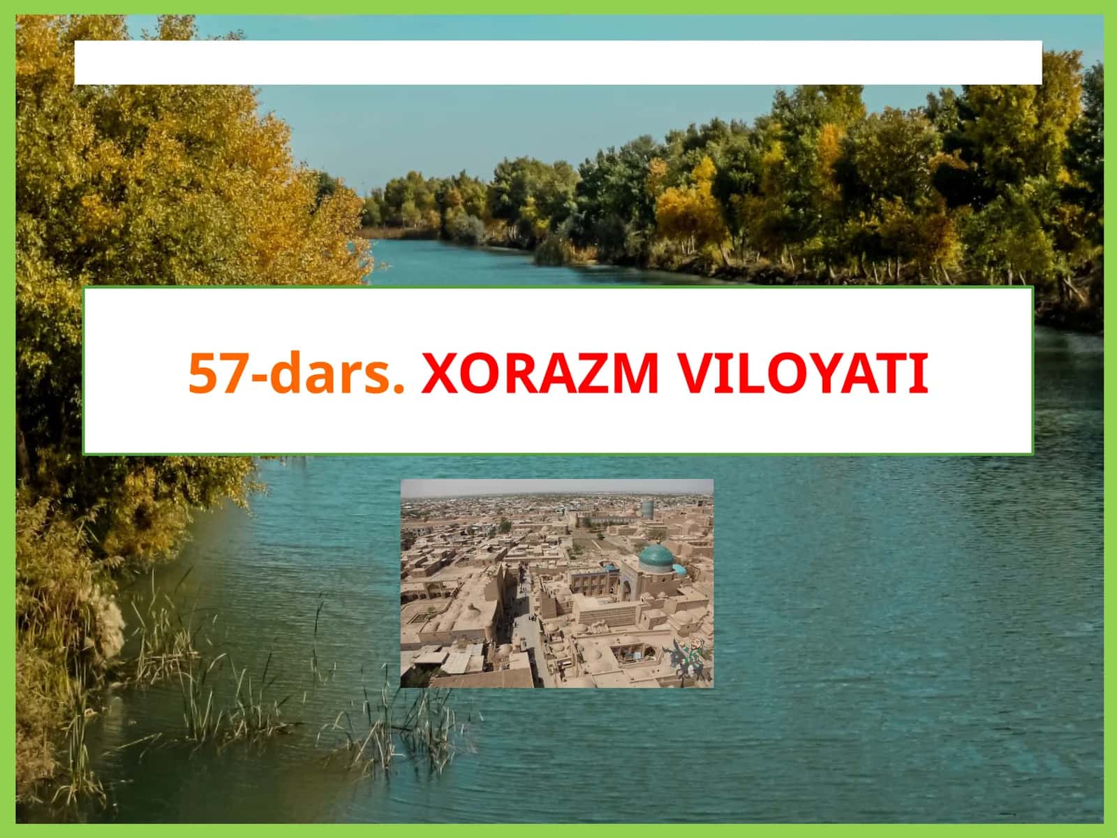 XORAZM VILOYATI 1