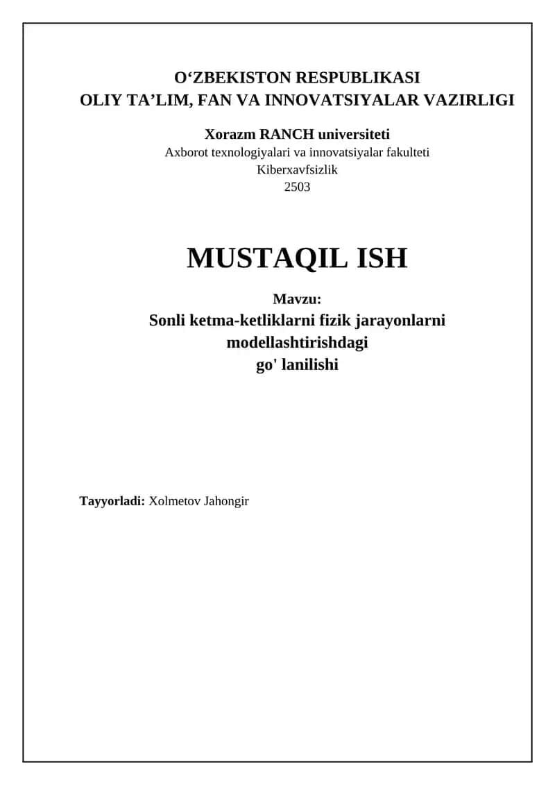 Sonli ketma-ketliklar va fizik jarayonlarni modellashtirishdagi go'lanilishi 1