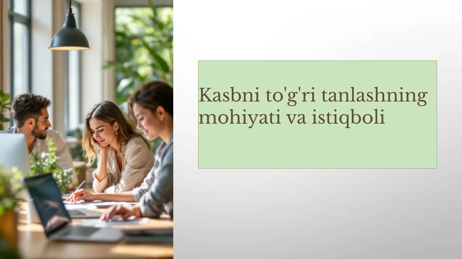 Kasbnito'g'ri tanlashning mohiyati va istiqboli 1