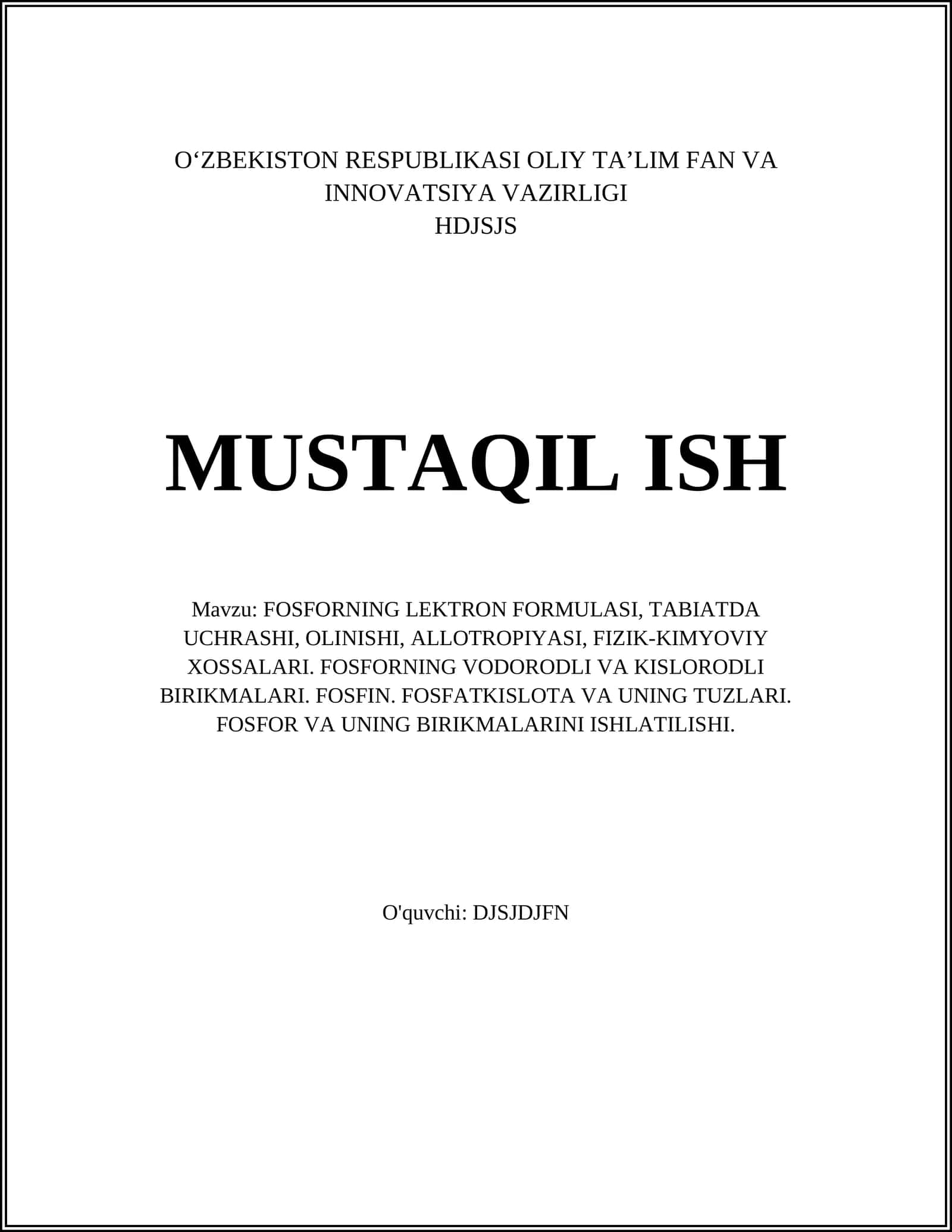 FOSFORNING LEKTRON FORMULASI, TABIATDA UCHRASHI, OLINISHI, ALLOTROPIYASI, FIZIK-KIMYOVIY XOSSALARI 1