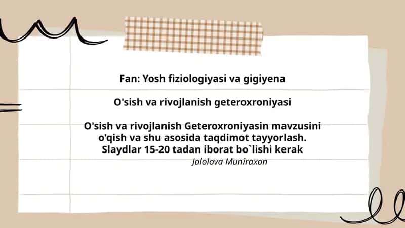 O'sish va rivojlanish Geteroxroniyasin mavzusini o'qish va shu asosida taqdimot tayyorlash 1