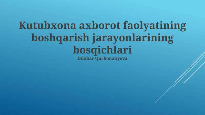 Kutubxona Axborot Faoliyatining Boshqarish Jarayonlarining Bosqichlari 1