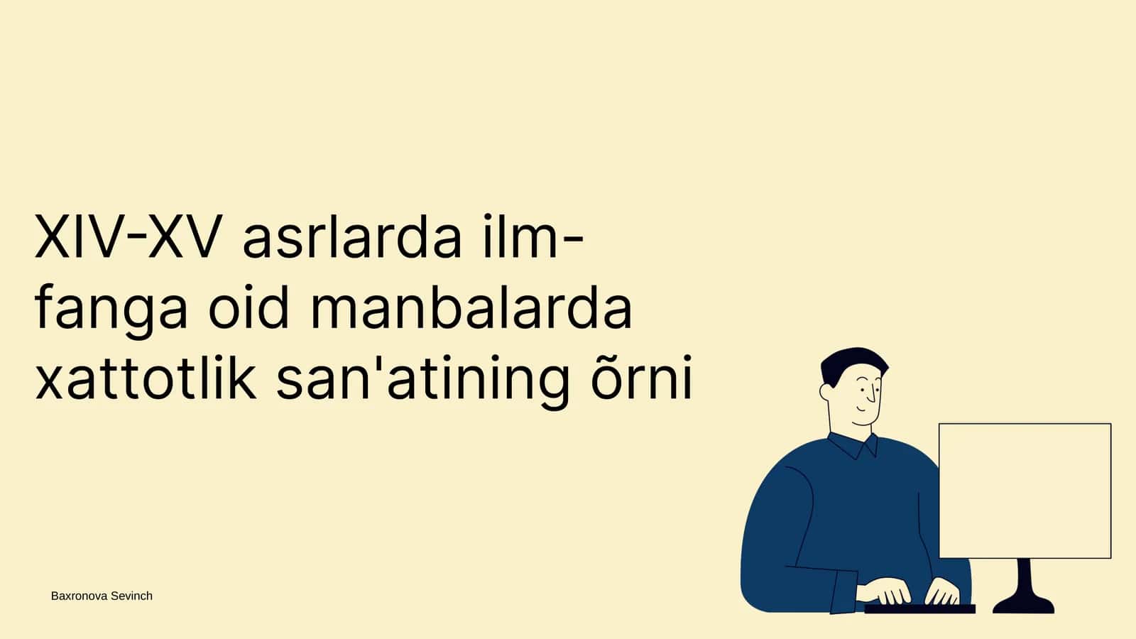 XIV-XV asrlarda ilm-fanga oid manbalarda xattotlik san'atining õrni 1