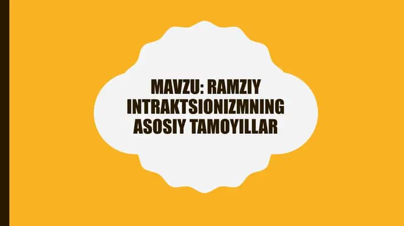 RAMZIY INTRAKTSIONIZMNING ASOSIY TAMOYILLAR 1