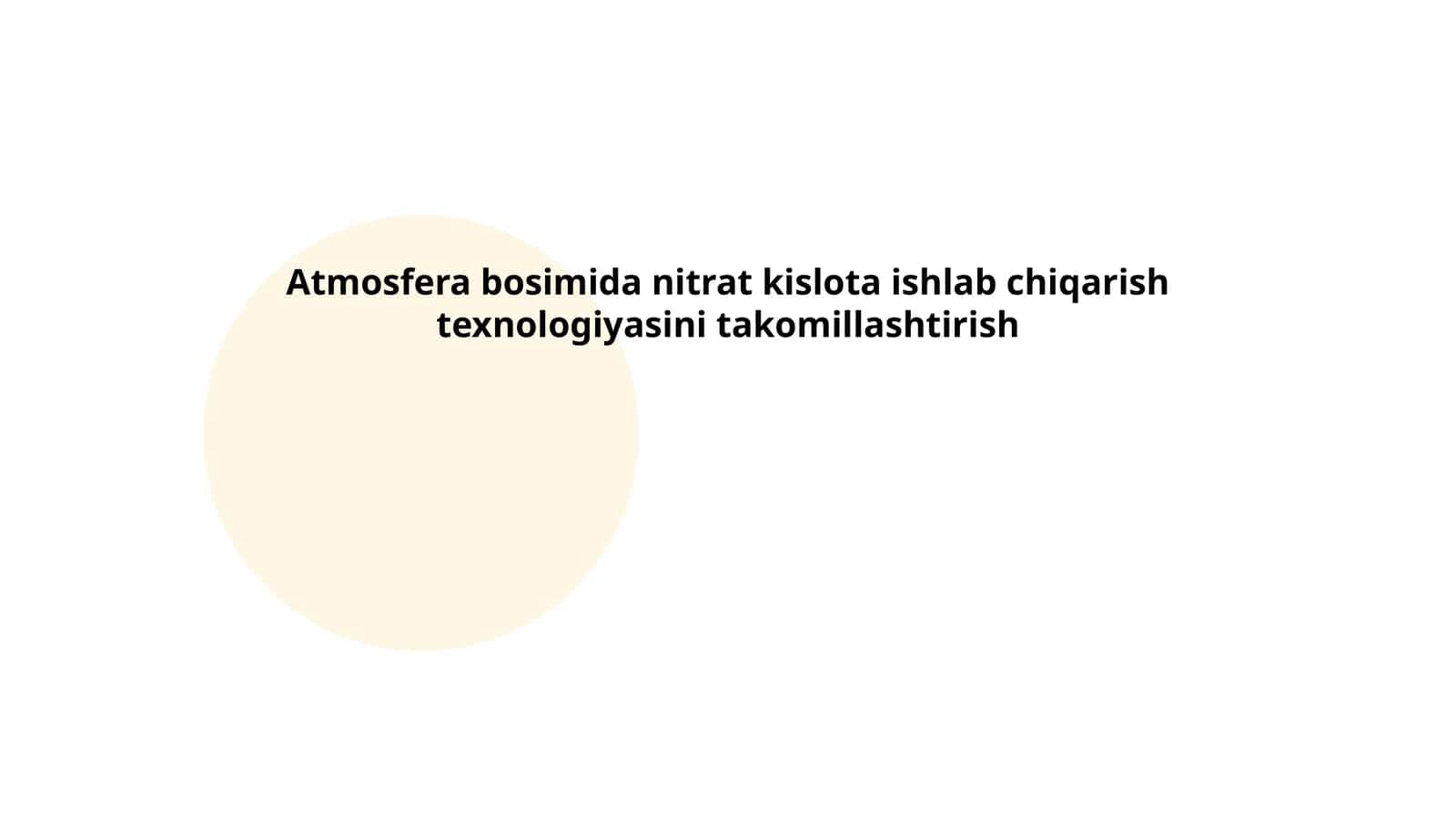 Atmosfera bosimida nitrat kislota ishlab chiqarish texnologiyasini takomillashtirish 1