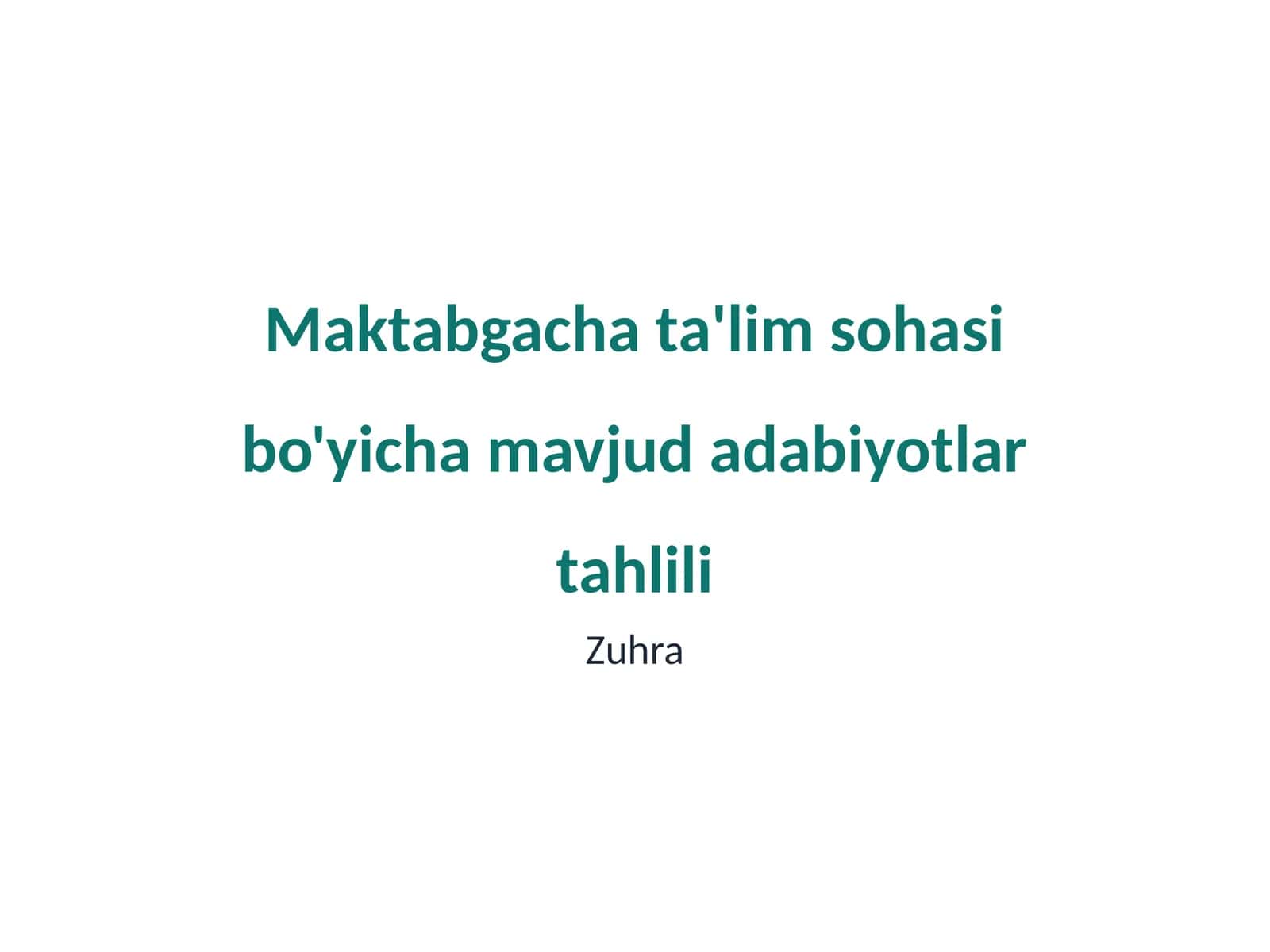 Maktabgacha ta'lim sohasi bo'yicha mavjud adabiyotlar tahlili 1
