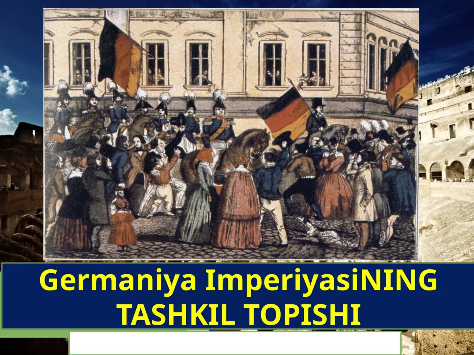 Germaniya ImperiyasiNING TASHKIL TOPISHI 1