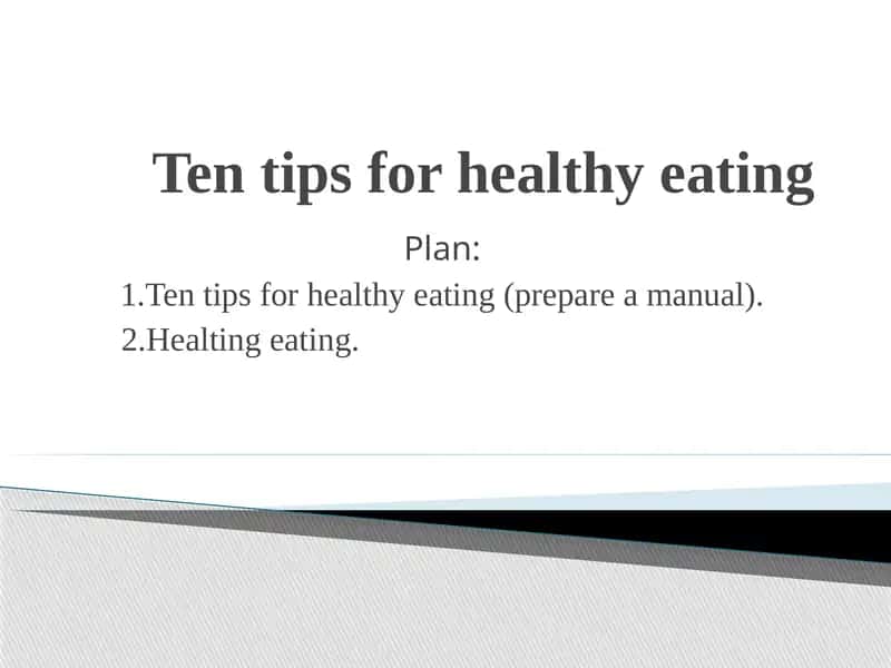 Ten tips for healthy eating 1