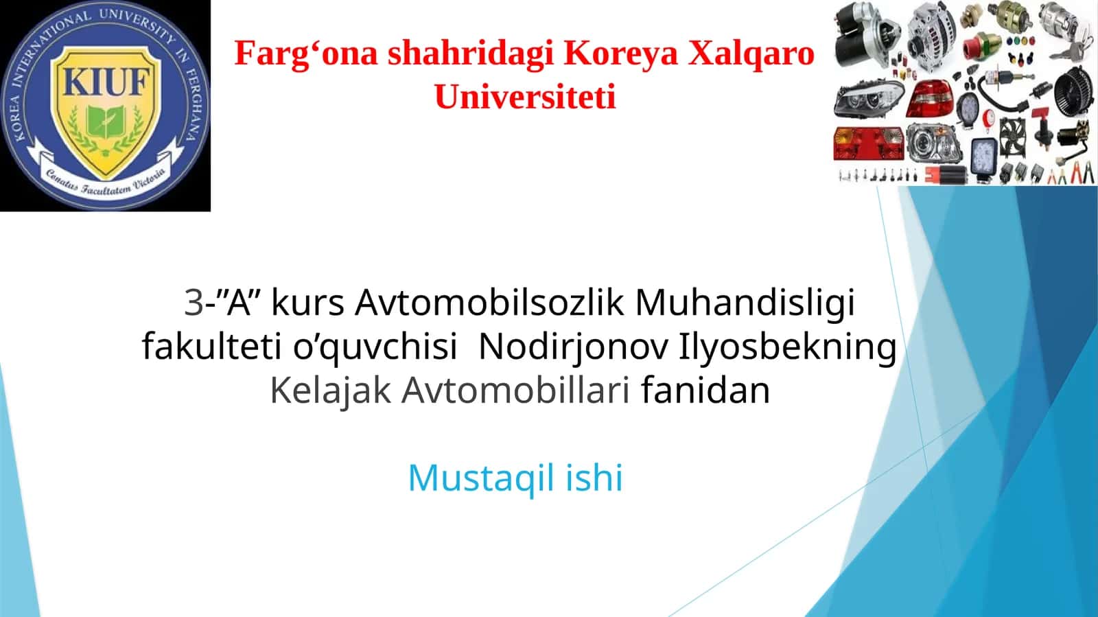 Kelajak Avtomobillar fanidan Mustaqil ishi 1