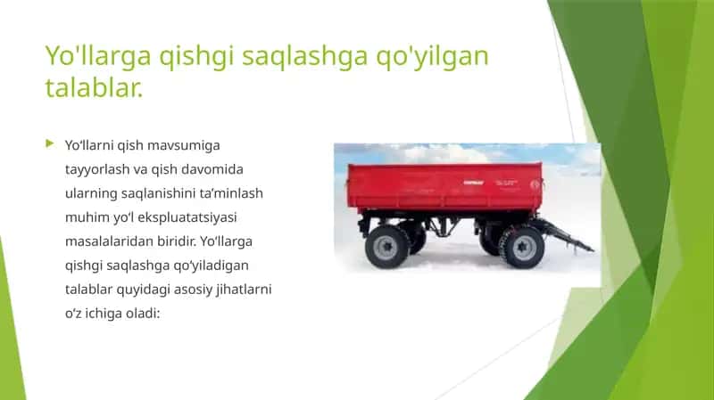 Yo'llarga qishgi saqlashga qo'yilgan talablar. 1