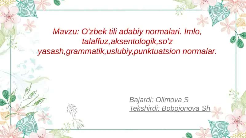 O'zbek tilining adabiy normativlari 1