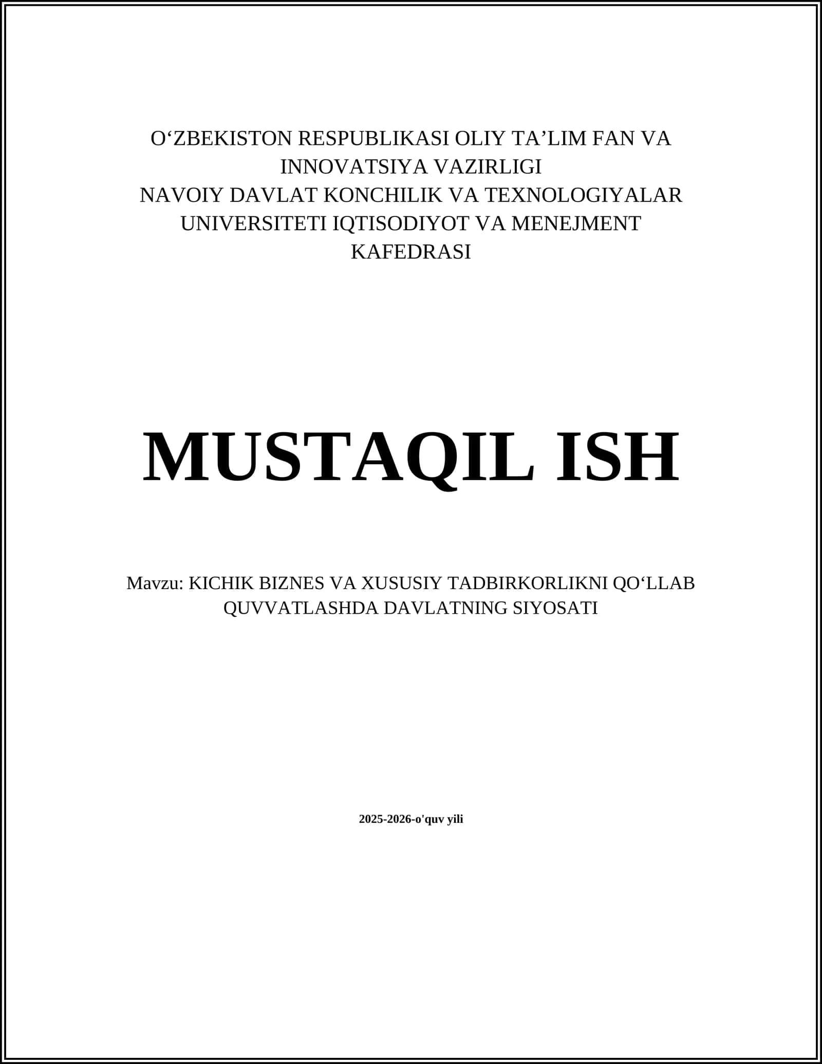 KICHIK BIZNES VA XUSUSIY TADBIRKORLIKNI QOʻLLAB QUVVATLASHDA DAVLATNING SIYOSATI 1