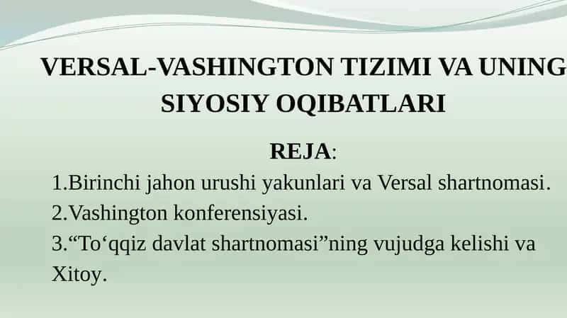 VERSAL-VASHINGTONTIZIMI VA UNING SIYOSIY OQIBATLARI 1