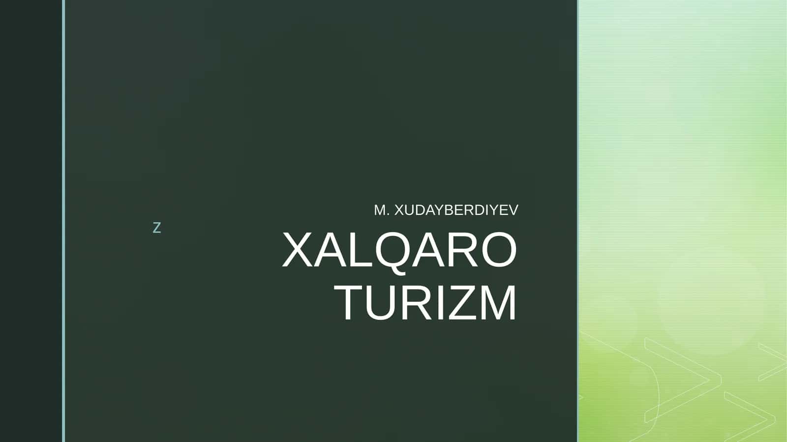 XALQAROTURIZM 1